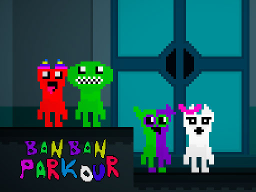 Ban Ban Parkour Unblocked